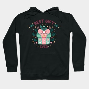 Best Gift Ever Hoodie